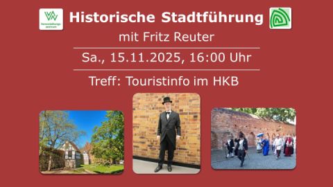 Hstorische Stadtführung mit Fritz Reuter